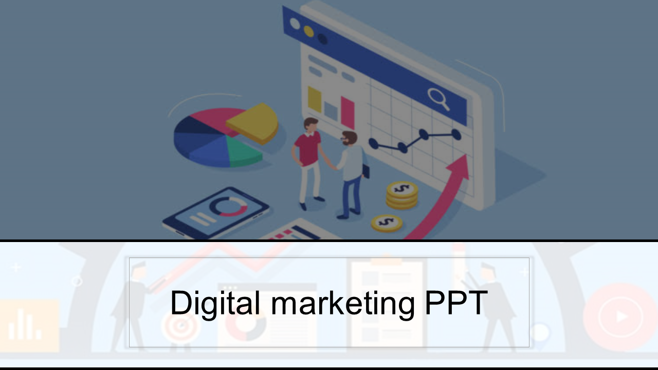 Digital Marketing PPT Template and Google Slides Themes